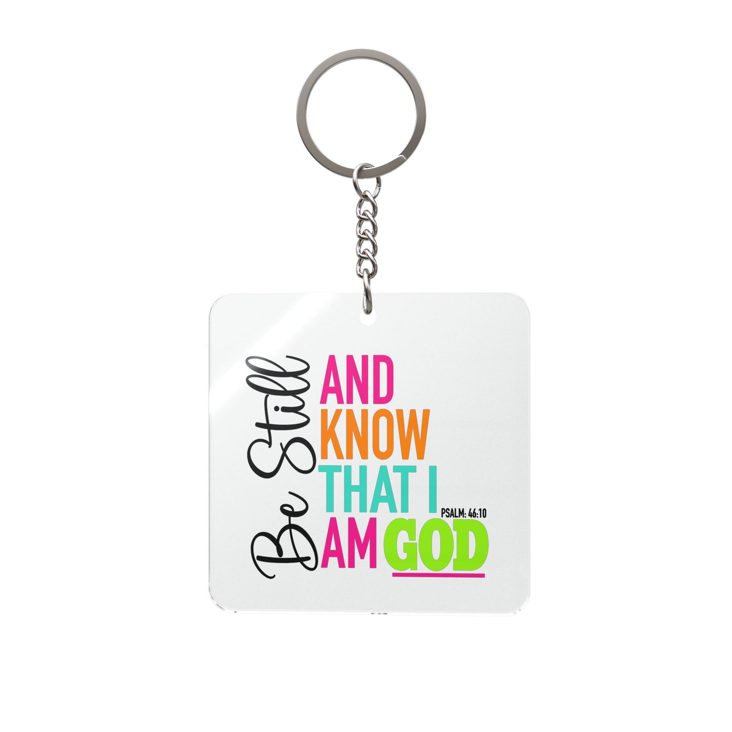 Be Still Keychain