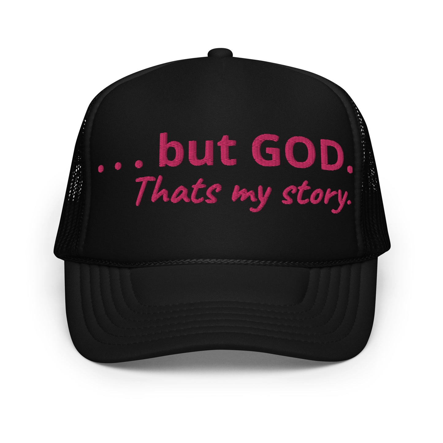 But God Foam Trucker Hat