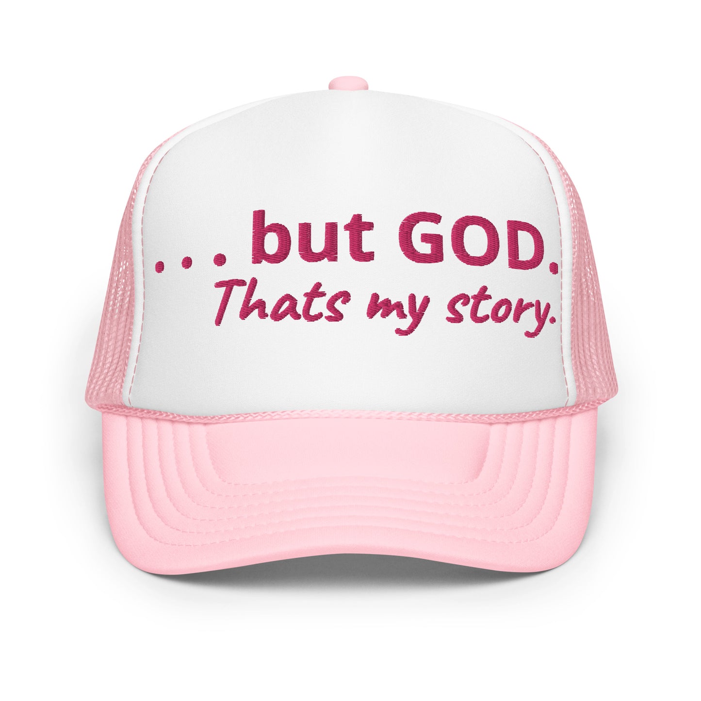 But God Foam Trucker Hat