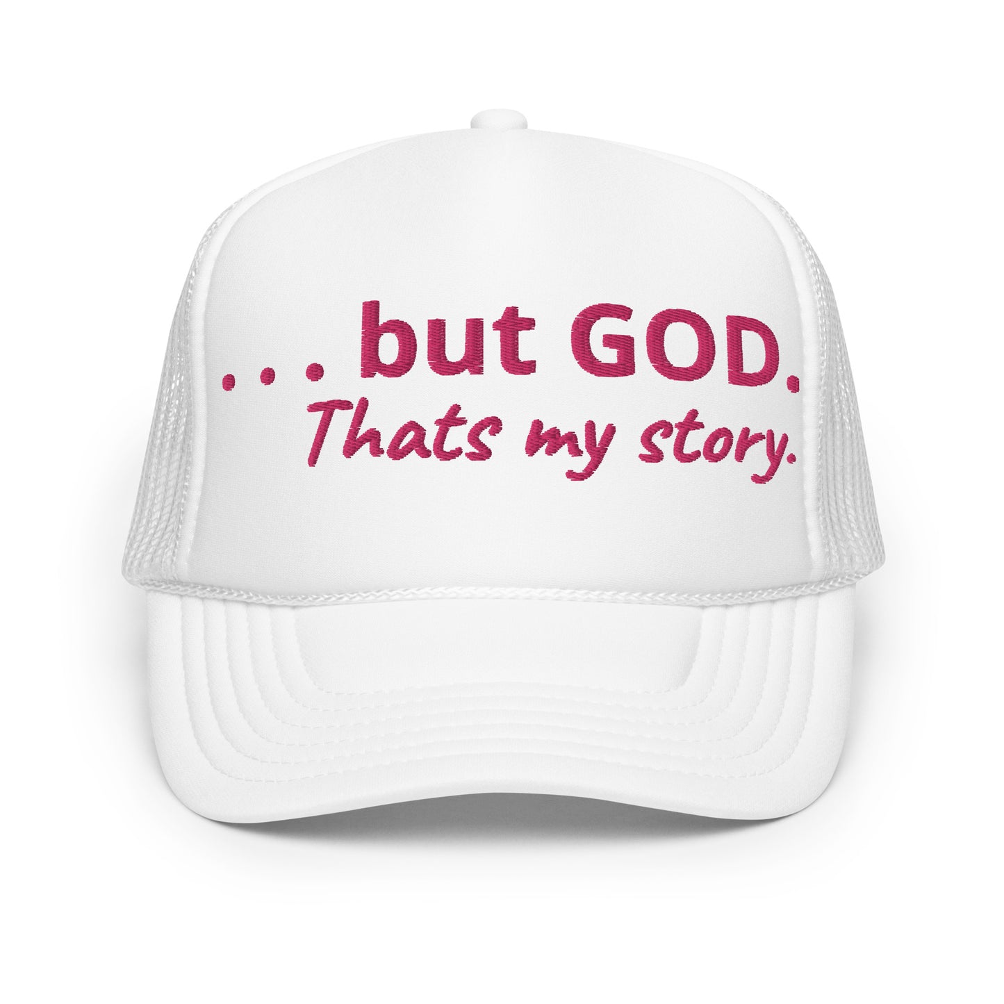 But God Foam Trucker Hat